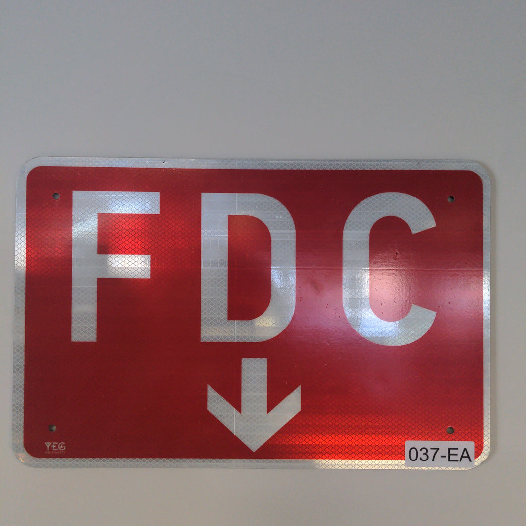 SIGN-037-EA -FDC Sign - 18 x 12 - Rust Free Reflective Aluminum